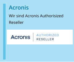 Acronis Wir sind Acronis Authorisized Reseller